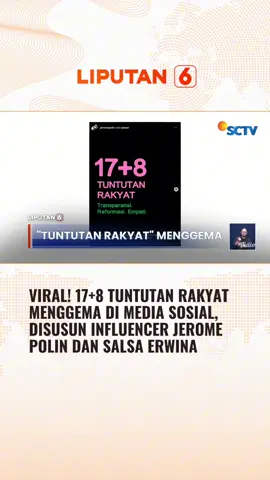 Di media sosial menggema tujuh belas plus delapan tuntutan rakyat. Sudah lebih dari satu juta orang memberikan dukungannya di unggahan itu. #liputan6 #liputan6sctv #newssctv #fypage #trending #fyppage #beritaterbaru #beritatiktok #trend #viral #berita #fypdong #fypシ゚ #fyp