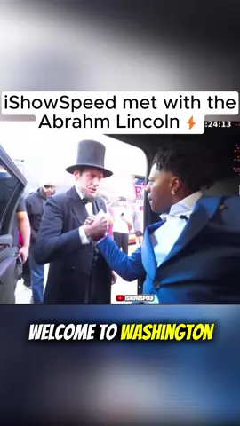Speed Linked up with Abraham Lincoln 😂#ishowspeed 