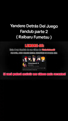 parte 2 #yanderedetrasdeljuego #viral #foryou #Fandub #sunnyfandubs 