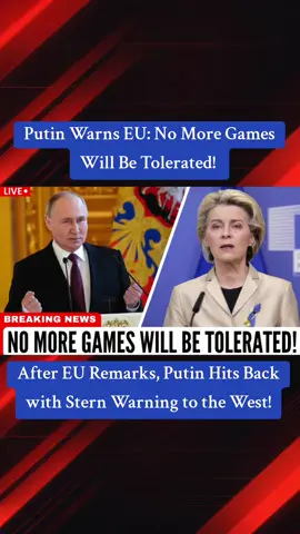 Putin Warns EU: No More Games Will Be Tolerated! |SA08 #Putin #Europe #Uknews #Breakingnews #trendinguk 