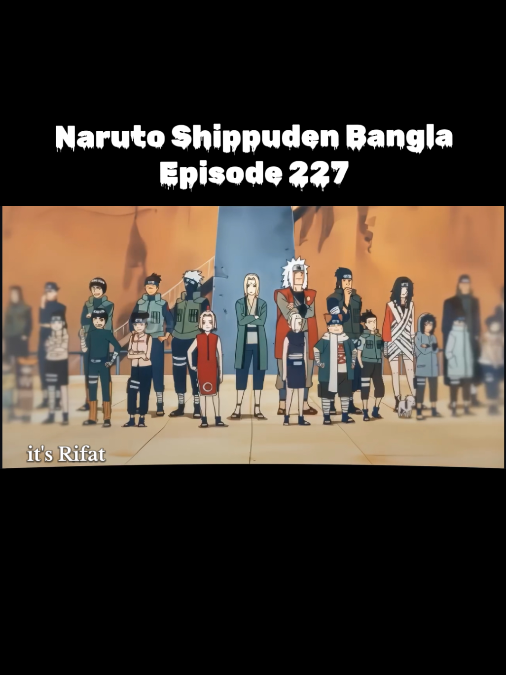 Naruto Shippuden Bangla Episode #NarutoShippudenBangla #naruto #foryou #hinata #kakashi নাড়ু টু শিপুডেন্ট বাংলা কিভাবে দেখব বাংলা কোথায় পাওয়া যায় কোথা থেকে naruto Shippuden Bangla Official episode 