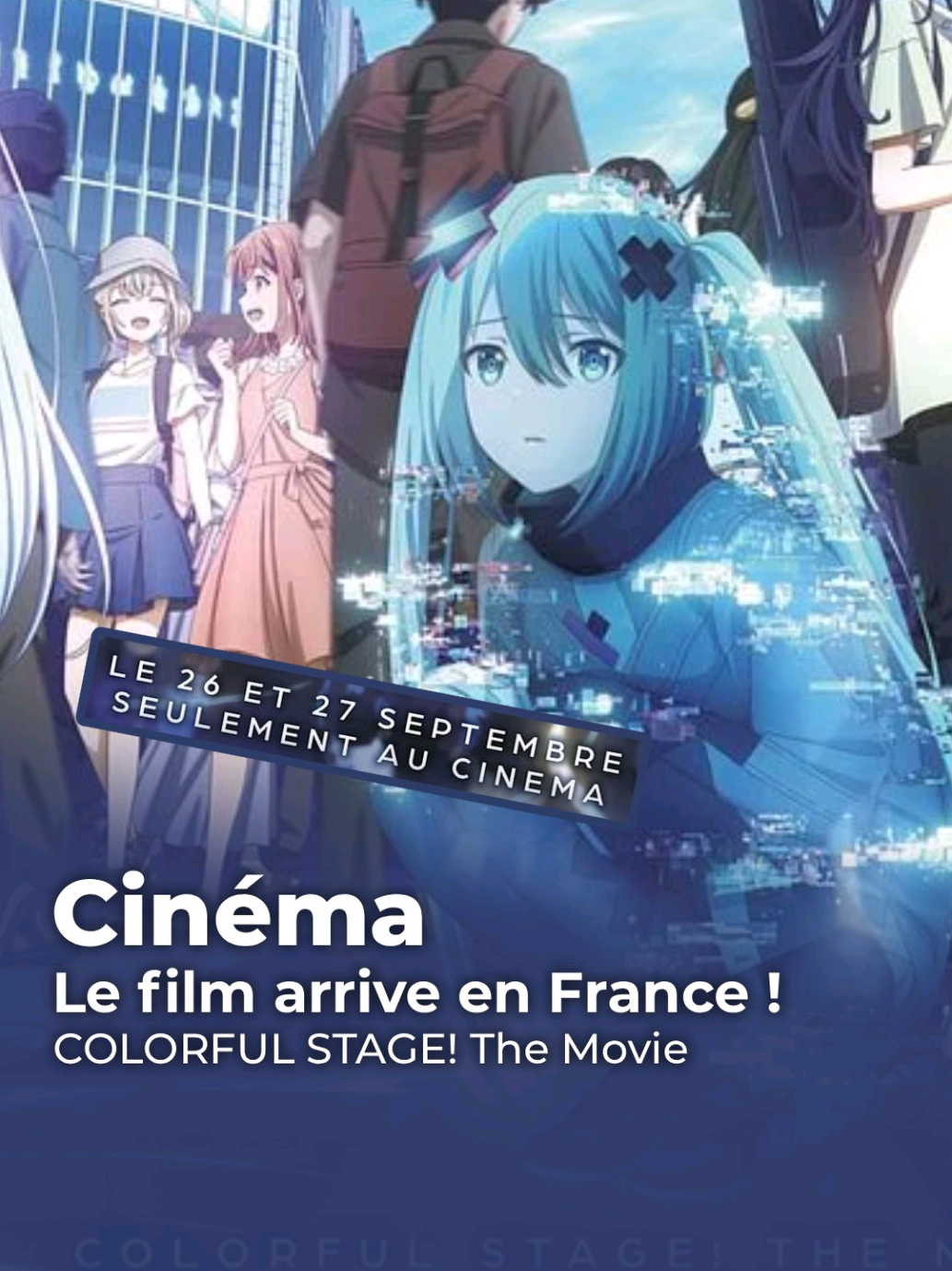 Le film tant attendu avec Hatsune Miku arrive enfin officiellement en France les 26 et 27 septembre ! Les cinémas dans lesquels le film est présent pour le moment sont Kinepolis et UGC. D'autres comme Pathé devraient suivre dans les prochains jours. (Project Sekai) Colorful Stage! The Movie: A Miku Who Can't Sing #HatsuneMiku #ColorfulStage #ProjectSekai #Vocaloid