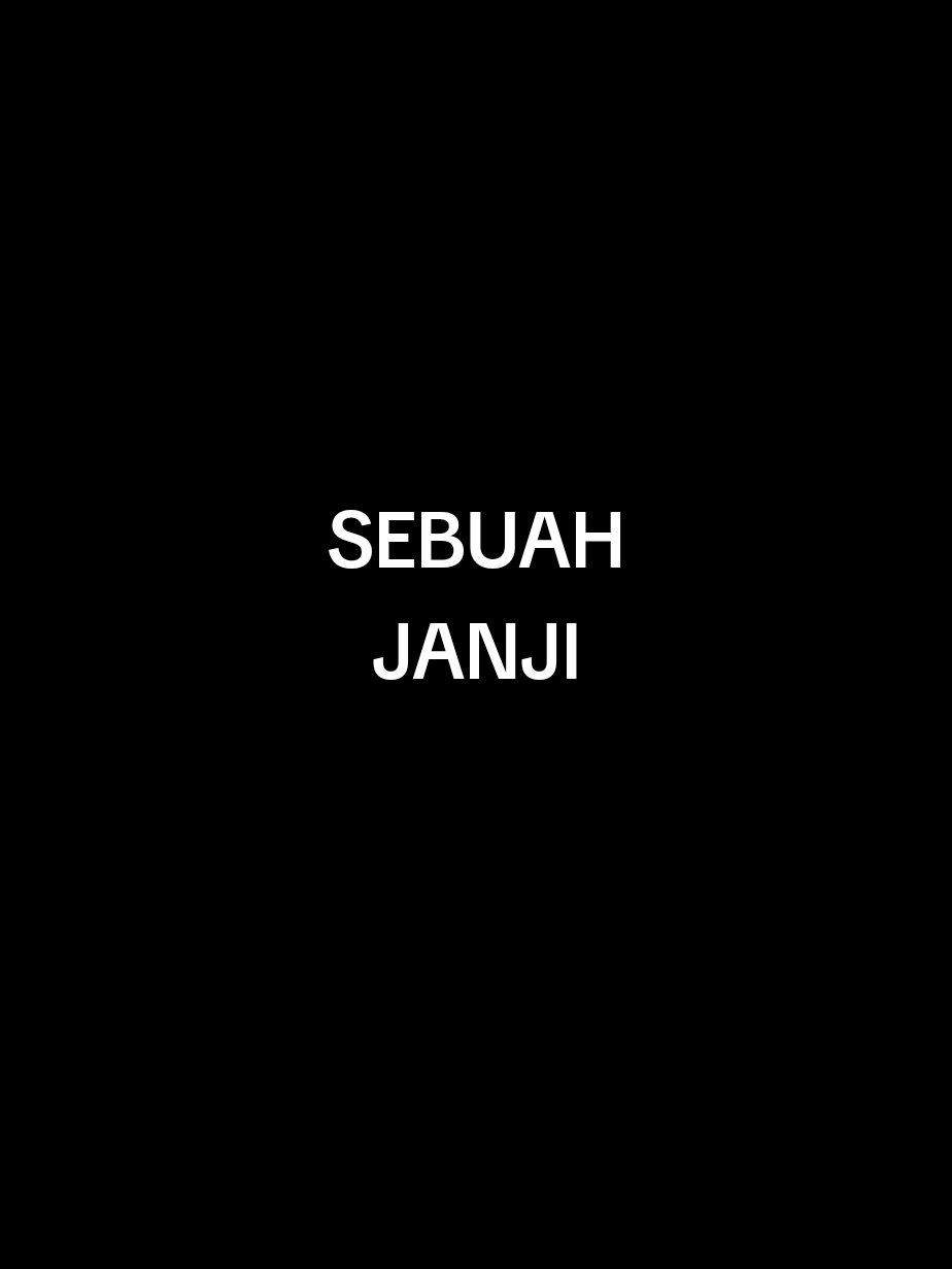 SEBUAH JANJI  #CapCut #capcutpioneer #pioneertemplate #sebuahjanji #fyp 