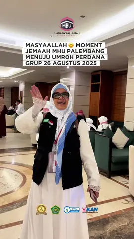 MASYAALLAH 😊 MOMENT JEMAAH MHU PALEMBANG  MENUJU UMROH PERDANA GRUP 26 AGUSTUS 2025 🕌🕋🇸🇦 MHU 5 JUTA JAMAAH 2030 🖐️🕋✨ #BerangkatTerus #LimaJutaJamaah #mhu #manasikhajiumrah #travelmhu                          