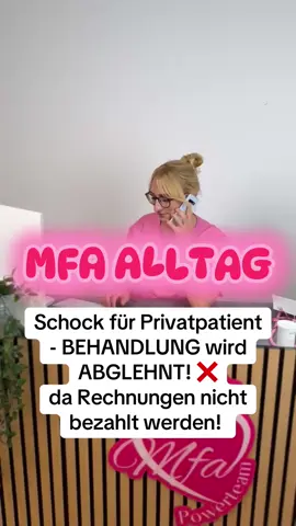MFA ALLTAG Schock für die Privatpatientin. Sie wird abgelegt, da sie mehrfach ihre Rechnungen nicht bezahlt hat ❌‼️  Gerecht? Oder würde eure Praxis trotzdem behandeln? 👇🏼👇🏼 #mfa #medizinischefachangestellte #arztpraxis #privatpatient #praxisalltag 