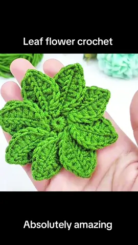 Amazing Leaf flower crochet #crochet #crochetideas #crochetpattern #crochettutorial #crocheting 