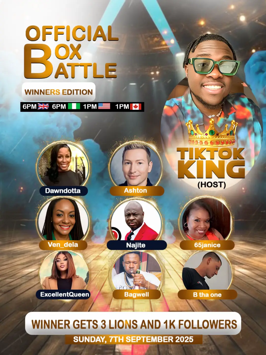 GET READY FOR AN ELECTRIFYING⚡️MOMENT WITH MY BOX BATTLE WINNERS. WHO WILL WIN? 🏆🥇WINNER GOES WITH 3 LIONS🦁🦁🦁 AND 1K + FOLLOWERS 👫. ➡️PARTICIPANT: @Dawn Dotta @65Janice @💚🌺🏡 VenDela 💚🌺🏡 @🔱𝕂𝕀ℕ𝔾 𝔹𝔸𝔾𝕎𝔼𝕃𝕃🔱💚👑 @☝🏻 B Tha One ☝🏻 @₦𝐀𝐉𝐈𝐓𝐄-𝟎𝟎𝟏 @Excellent Queen🇨🇦🫅👸 @🌊🌊 Jennifer.Capt.Tsunami  #tiktokkkng #kingoftiktok #kingkaly #fyp 