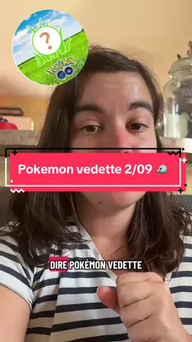 Tu vas chasser pendant ce Pokémon vedette ? #pokemonvedette #chassepokemongo #infopokemongo #roucool #pokemongoshiny 