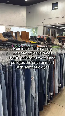 This is your sign to thrift your jeans - thrift stores always have tons!  statistic source: Climate Town  #thrifting #sustainablefashion #EcoFriendly #savewater 