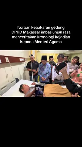 Menteri Agama mengunjungi pasien korban kebakaran gedung DPRD Makassar imbas unjuk rasa di RS Grestelina #Makassar #DPRDMakassar 