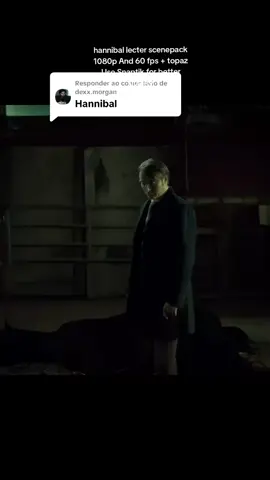 Respondendo a @dexx.morgan scenepack Hannibal Lecter 1080p and 60 fps+ topaz #viral #fy #scenepack #foryou @𝐃 𝐀 𝐕 𝐈 𝐃  𝐕𝐗𝐌𝐒 💉🩸 