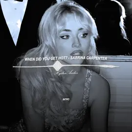 😼🙏 ll #hydraaudios #whendidyougethot #sabrina #editaudios #audios #music #audiosforedits #presplitaudios #fypage #fy 