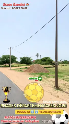 #senegalaise_tik_tok🇸🇳pourtoichallenge #buzzworthymoments #challenges_tiktok #ACTUALITES PHASES DÉPARTEMENTALES 1er TOUR PILOTE BARRE z13 VS DEGGO z8 🔻MATCH INTERROMPU #@Pape Matar Sarr @beIN SPORTS @psg @Petit Élément  Borom Darou @Tfm.sn @Pape Cheikh Diallo @Albourakh tv Officiel 