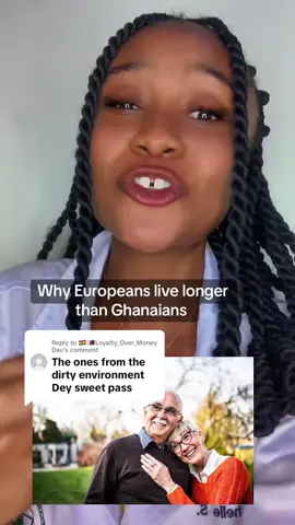 Replying to @🇬🇭🇶🇦Loyalty_Over_Money Dau  This is why Europeans live longer than Ghanaians Dirty food might taste good, but it can silently cut your life short. In medieval times, people died young from contaminated food #foodsafety #healtheducation #healthyliving #lifeexpectancy #ghana 