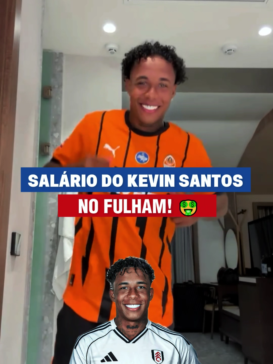SALÁRIO DO KEVIN NO FULHAM! 🤑🤑 #kev11n #fulham #palmeiras #futebol #salario 
