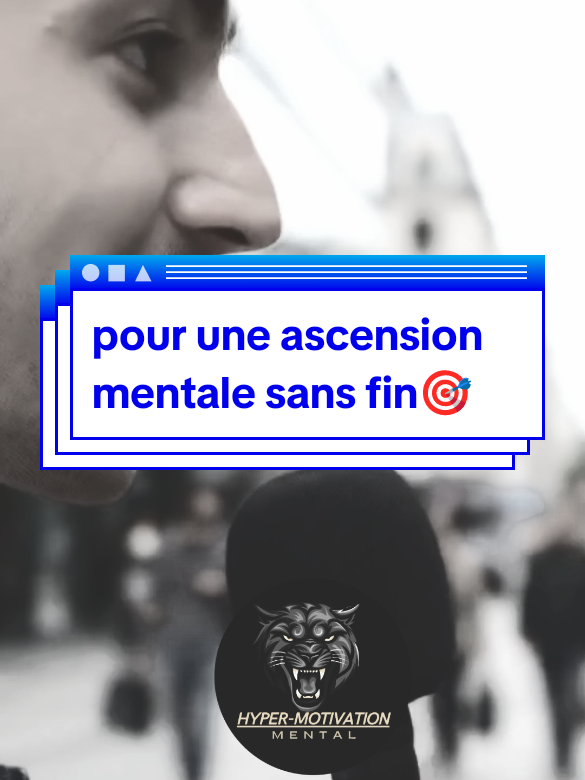 pour une ascension mentale sans fin  #motivation #mindsetmotivation #motivationalvideo #inspiration #fyp 