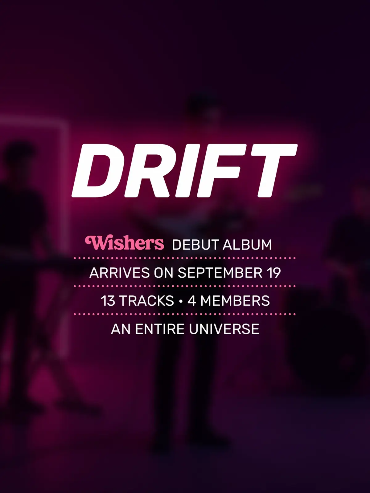 Construido para perdurar: Drift 🎸 19 de septiembre  #Wishers #Drift #NewAlbum #Debut #2025 