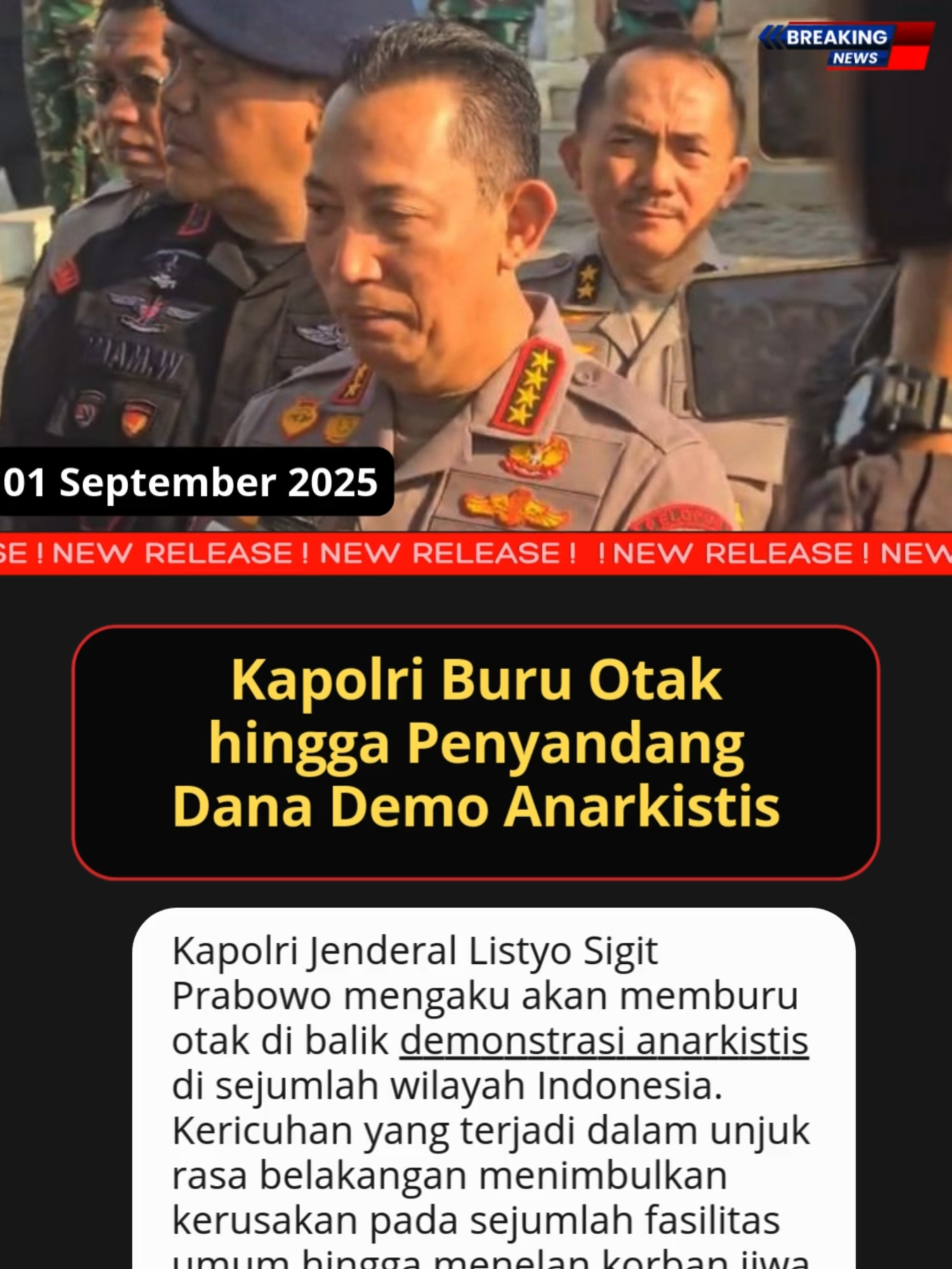 Kapolri Buru Otak hingga Penyandang Dana Demo Anarkistis 