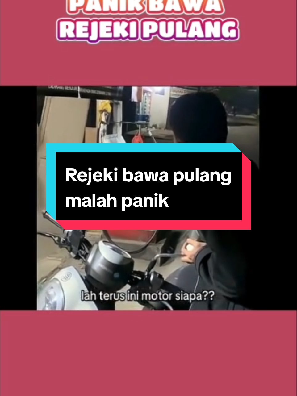 kenapa dia panik begitu rejeki dibawa pulang #fyp #fypシ #videolucu #xybca #bismillahfyp 