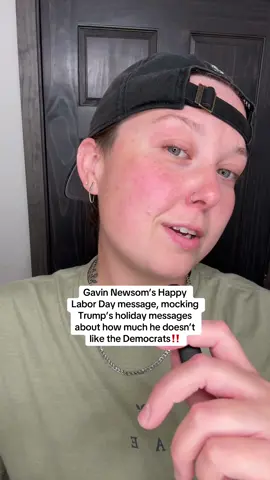 Gavin Newsom’s Happy Labor Day message, mocking Trump’s holiday messages about how much he doesn’t like the Democrats‼️#trump #republicans #gavinnewsom 