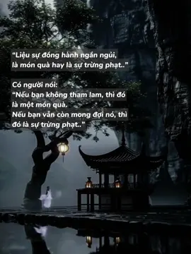 Liệu sự đồng hành ngắn ngủi, là món quà hay là sự trừng phạt..?