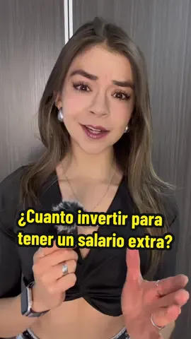 ¿Cuánto invertir para tener un salario extra cada mes? 🤨💵 #Cetes #Inversiones #Finanzasconpropósito