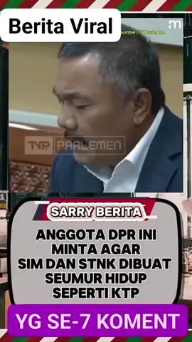 Anggota DPR ini minta agar Sim dan STNK di buat seumur hidup seperti KTP #fyp #info #indonesia🇮🇩 #viral #foryou 