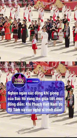 Xúc động quá mọi người ơi! #odaycosao #mznetwork #mznews #tiktokgiaitri #tiktoknews #tintuc #quockhanh2025 #dieubinh  #A80 #Fandomyeunuoc #TuhaoVietNam #RangRoVietNam #TraiTimQuaCam #mytam 