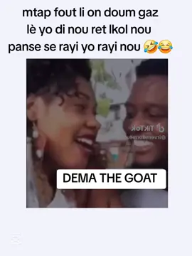 #demathegoat #vibe #fyp #haitianvibes🇭🇹🔥💯🔥🔥🇭🇹 #videofunny 