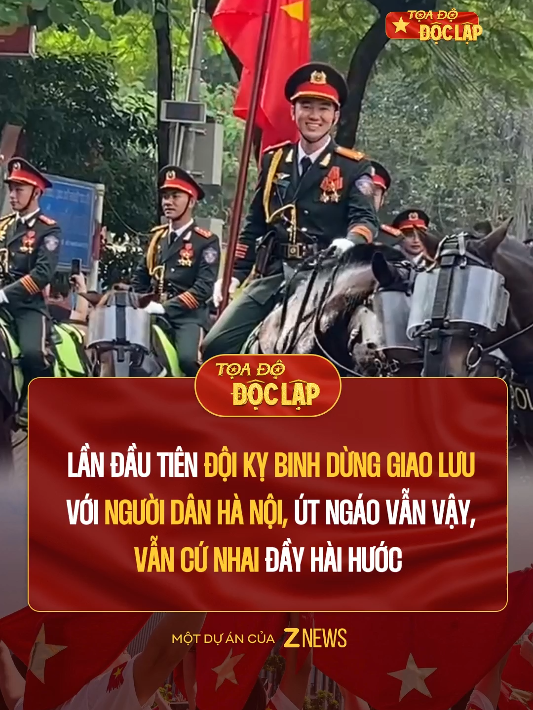 Lần đầu tiên đội kỵ binh dừng giao lưu với người dân Hà Nội, Út ngáo vẫn vậy, vẫn cứ nhai đầy hài hước #znews #trending #lehoidoclap #ProudVietnam #RangRoVietNam #ToadoDOCLAP #A80 #zvideo