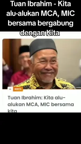 #Tuan Ibrahim - Kita alu-alukan MCA, MIC bersama bergabung dengan Kita #kerajaanperpaduan #pas #perikatannasional #umno