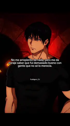 #frasesfushiguro #tojifushiguro #toji #egocentrico #jujutsukaisenedit 