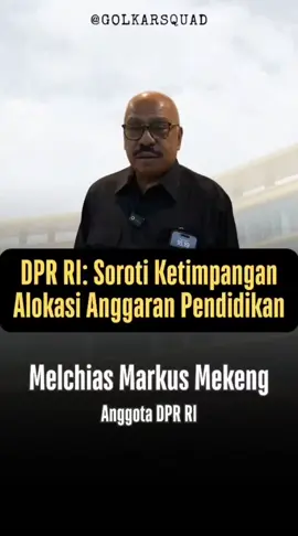 DPR RI: Soroti Ketimpangan Alokasi Anggaran Pendidikan  Anggota DPR RI, Melchias Markus Mekeng  #golkarindonesia #golkarpedia #partaigolkar #bahlillahadalia	#melchiasmarkusmekeng 