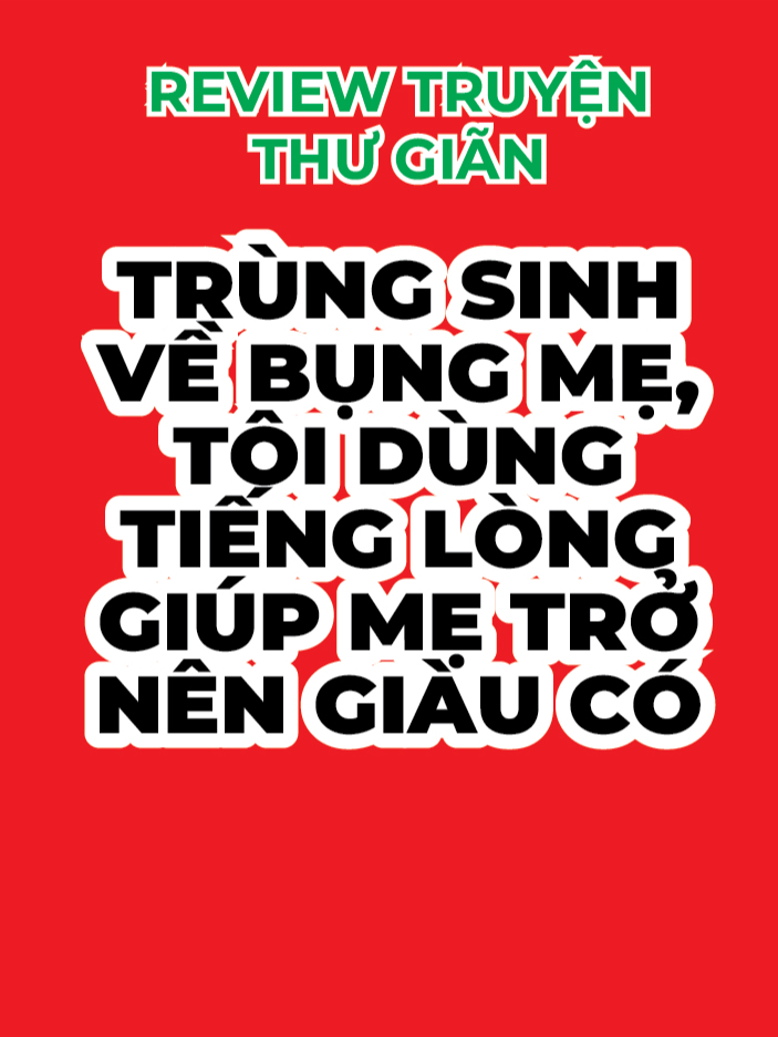 TRUYỆN FULL | TRÙNG SINH VỀ BỤNG MẸ, TÔI DÙNG TIẾNG LÒNG GIÚP MẸ TRỞ NÊN GIÀU CÓ #reviewtruyen #reviewtruyentranh #truyenaudio #truyenhay #truyenhaymoingay #review_truyện_trung_quốc #tomtattruyen #reviewtruyện #review_truyện_tranh_hay #tieuthuyethay #reviewmanhua #reviewtieuthuyet #tieuthuyettrungquoc #truyenfull #truyentranhfull #reviewtruyenthugian #truyệnfullbộ #tieuthuyettrungquoc #đọctruyện #nghetruyệnonline #ngôntìnhhaynhất #truyenngontinh #hiendai #ngontinh #lieunhuyen
