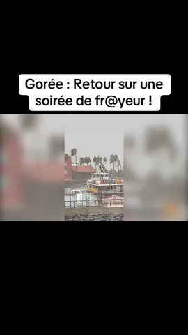 Gorée : Retour sur une soirée de fr@yeur ! Lundi 1er septembre 