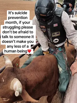 YOU MATTER ❤️#suicidepreventionmonth #suicideprevention #foryoupage #foryou #viral #fyp #fypシ #bullride #bullriding #rodeo #rodeo 