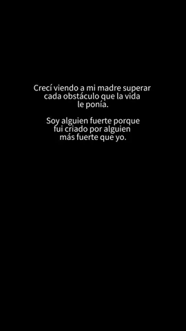 La persona mas fuerte del mundo es mi mamá, y claro que si, la tuya también 💯💪🏻❤️‍🩹🍃 #CapCutMotivacional #Motivacional #reflexaododia #CapCut #paratiii @#foryou @Reflexionesdelavida @CapCut @FRASES Y REFLEXIONES 