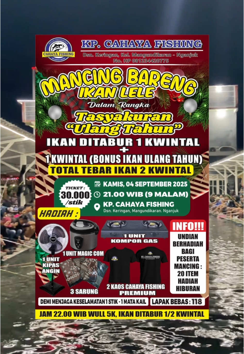 INFOO📢📢📢 MANCING IKAN LELE  Dalam Rangka Tasyakuran Ulang Tahun KAMIS, 02 SEPTEMBER 2025 JAM 21.00 (9 MALAM) Banyak doorprize undian Lapak bebas langsung datang #fyp #kpcahayafishing #cahayafishing #infokpcahayafishing #nganjuk #fypage #mancing #kolampemancingan #fypシ゚viral #mancingmania #lombamancing #mancingikan #nganjuk24jam #nganjukkotaangin