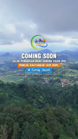 🔥 COMING SOON! 🔥 📍 Jalur Pendakian Baru – Puncak Khayangan Gunung Pasir Ipis & Curug Sejoli Lokasi: Desa Wargajaya, Kec. Sukamakmur, Kab. Bogor (dekat Rest Area Cipamingkis) 🌄 Buat kamu para pecinta trekking, trail run, dan pendakian, siap-siap buat eksplor jalur baru yang bakal jadi hidden gem-nya Sukamakmur! ✨ View PUNCAK yang luar biasa kece, udara sejuk khas pegunungan, dan yang paling epic... ada Curug Sejoli yang cantik banget! 💦💚 🎒 Nikmati sensasi petualangan dengan rute yang fresh, track yang menantang, dan pemandangan yang bikin jatuh cinta! 😍 🤝 Jalur ini hadir berkat kolaborasi keren antara Kelompok Tani Hutan (KTH) Cipamingkis dan Villa Khayangan – gabungan alam dan komunitas lokal yang menghadirkan petualangan baru di Sukamakmur! Mention : @villa_khayangan_bogor — @curug_cidulang_khayangan  — @curugcipamingkisofficial  📅 Stay tuned ya! Jalur ini bakal segera dibuka buat umum! 💬 Tag partner naik gunung kamu & siap-siap ngetrail bareng ke Puncak Khayangan! #PuncakKhayangan #GunungPasirIpis #CurugSejoli #SukamakmurHiking #BogorTrekking     