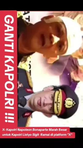 Berita terbaru terupdate hari ini Mantan KAPOLRI Purnawirawan  Irjen Pol Napoleon Bonaparte Marah Besar !!!