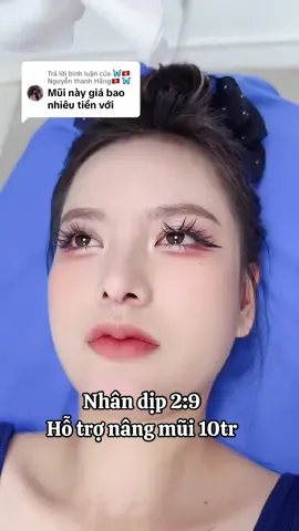 Trả lời @🦋🇻🇳Nguyễn thanh Hằng🇻🇳 🦋 nhân dịp mùng 2:9 chi ân khách hàng còn 10tr ko phát sinh chi phí #xuhuong #nangmui #nangmuisline #nangmuicautruc #nangmuiphongthuy 