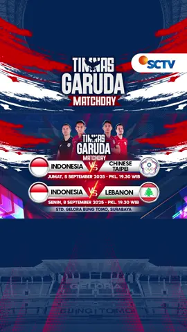 TIMNAS INDONESIA AKAN KEMBALI BERLAGA🇮🇩🦅 Ayo dukung Timnas Indonesia pada FIFA Matchday persiapan untuk kualifikasi Ronde 4 Piala Dunia mendatang.🔥 Indonesia vs Chinese Taipei. Jumat, 5 September 2025 pukul 19.30 WIB. Indonesia vs Lebanon. Senin, 8 September 2025 pukul 19.30 WIB. LIVE EKSLUSIF DI SCTV, INDOSIAR & VIDIO. #SCTVSports #TimnasIndonesia #TimnasGarudaMatchday
