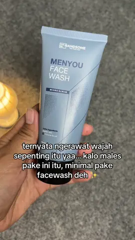 jangan sampai wajah kalian kusam dan banyak kotorannya yaaahh… tetep harus dirawat #menyou #menyoufacewash #canbehandsome #juraganhandsome #glowuptips 