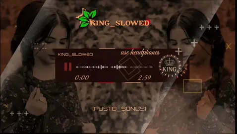 SA BA GELA KAOM 🥺❤️‍🩹 USE HEADPHONES🎧😜 KING SLOWED👑🎶  #pushtosong #fullsong #useheadphones #pyp #pleasegoviral @Zeeshan Khan 