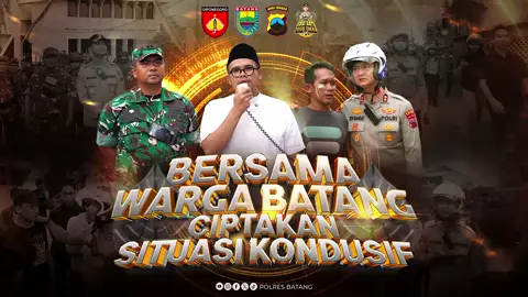 Bersama Warga Batang Ciptakan Situasi Kondusif 🙏 Terima kasih kepada seluruh elemen masyarakat, atas kekuatan kebersamaan yang ditunjukkan dalam menjaga Batang tetap aman. 💡 Aspirasi tetap tersampaikan, situasi tetap kondusif, dan persatuan menjadi kunci menjaga harmoni di Kabupaten Batang. #BersamaWargaBatang #BatangKondusif #JogoBatang 