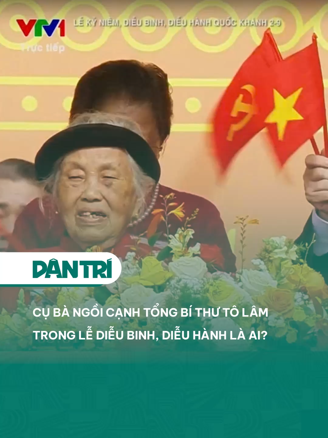 Cụ bà ngồi cạnh Tổng Bí thư Tô Lâm trong lễ diễu binh, diễu hành là ai? #dantrinews #xuhuong #TetDocLap #RangRoVietNam #ProudVietNam