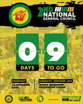 09 Days to Go! The ANCYL’s historic 2nd National General Council will take place from 10–12 September 2025 in Kimberley, under the theme: “Economic Freedom and Social Change Now, Not Later!” #RoadToANCYLNGC #ANCYL2ndNGC #ANCYL81stAnniversary #ANCYLatWork 