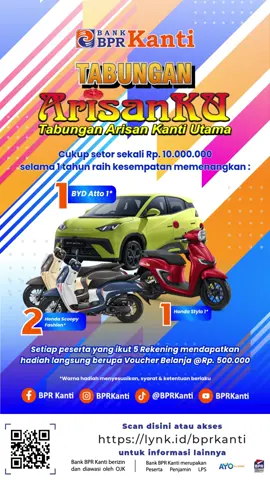 Cukup setor 10 juta rupiah per tahun, kamu berkesempatan membawa pulang BYD Atto, mobil listrik masa depan! Menabung kini jadi cara cerdas meraih mimpi besar. Bank BPR Kanti 