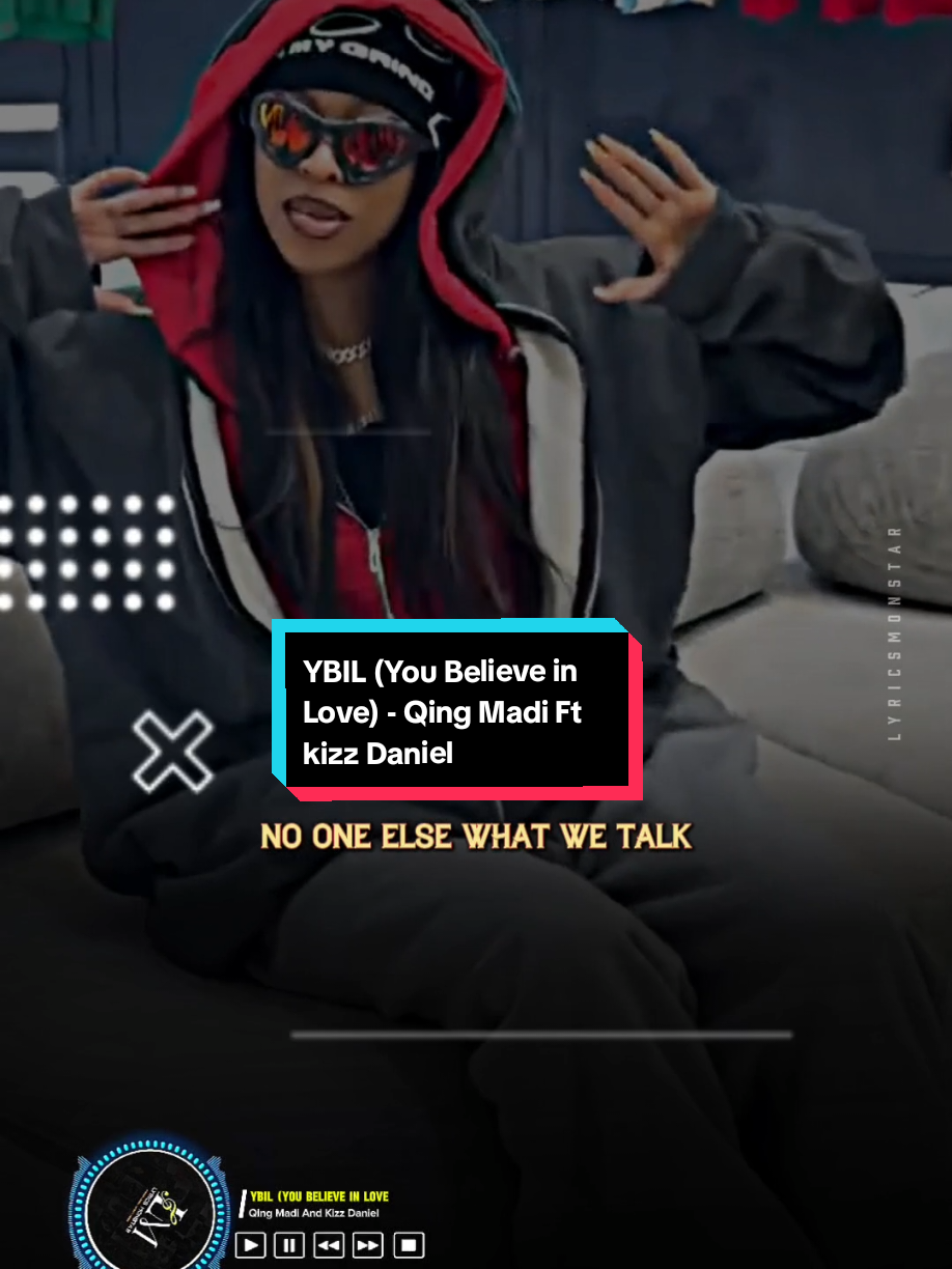 YBIL (You Believe in Love) - Qing Madi Ft kizz Daniel  #fyp #trend #afrobeats  #viral #qingmadi 