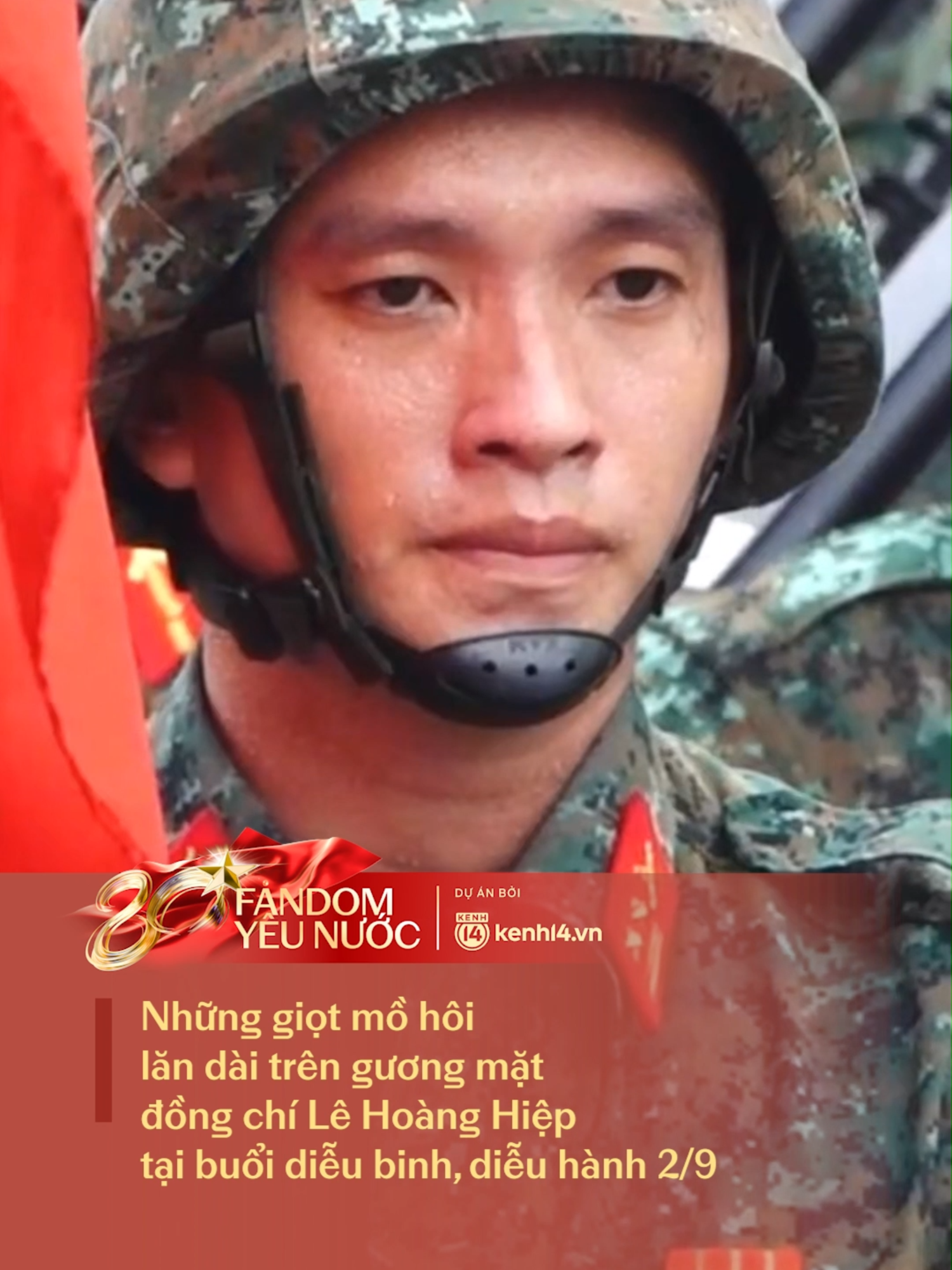 Những giọt mồ hôi lăn dài trên gương mặt đồng chí Lê Hoàng Hiệp minh chứng cho những phút giây tự hào sải bước trên Quảng trường Ba Đình trong buổi diễu binh, diễu hành 2/9 #FandomYeuNuoc #TuHaoVietNam #ProudVietnam #hoabinhdeplam #amm